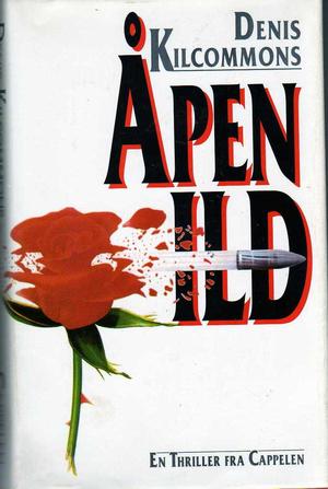 "Åpen ild" av Denis Kilcommons