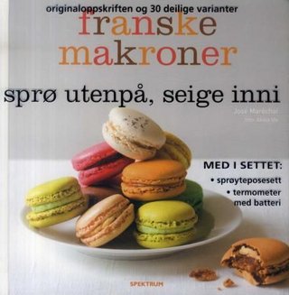 "Franske makroner sprø utenpå, seige inni" av José Maréchal