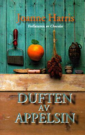 "Duften av appelsin" av Joanne Harris
