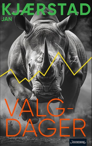 "Valgdager roman" av Jan Kjærstad