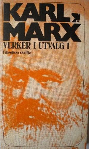 "Verker i utvalg - filosofiske skrifter" av Karl Marx