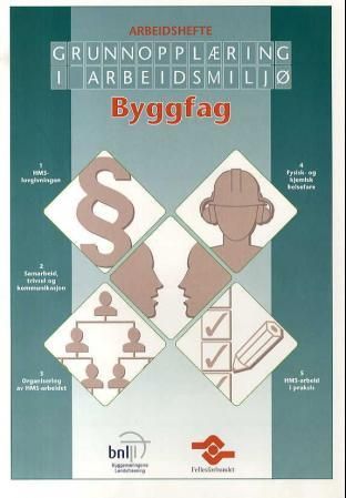 Grunnopplæring i arbeidsmiljø - byggfag