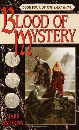 "Blood of Mystery (The Last Rune, Book 4)" av Mark Anthony