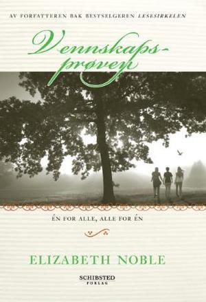 "Vennskapsprøven" av Elizabeth Noble
