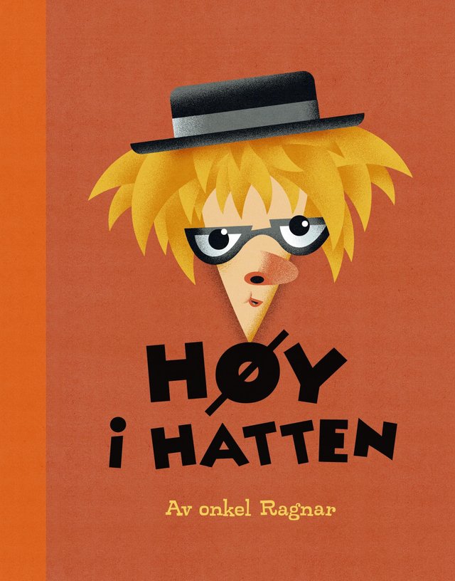 "Høy i hatten" av Ragnar Aalbu