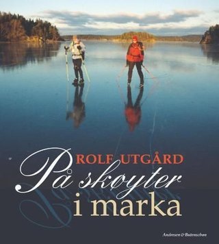 "På skøyter i marka" av Rolf Utgård