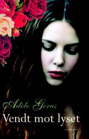 "Vendt mot lyset" av Adèle Geras