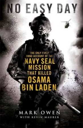 No easy day - navy seal mission that killed Osama bin Laden