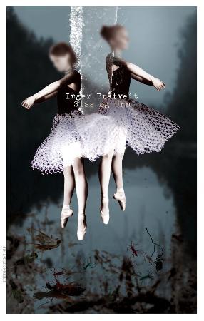 "Siss og Unn roman" av Inger Bråtveit