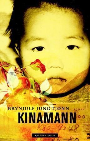 "Kinamann - roman" av Brynjulf Jung Tj√∏nn