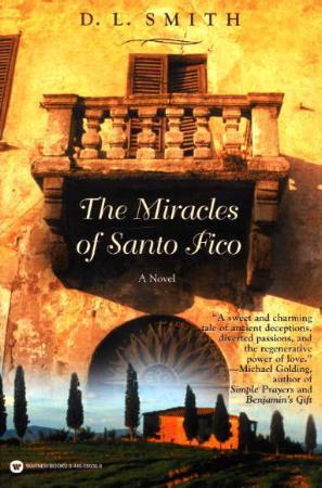"The miracles of Santo Fico" av D.L. Smith