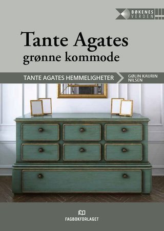 Tante Agates grønne kommode, d-bok