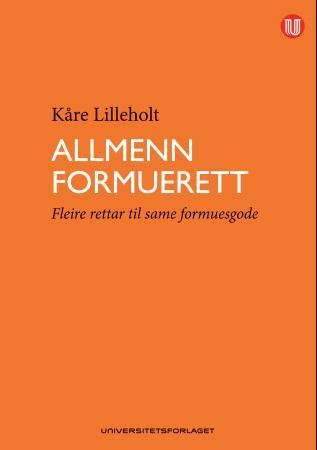 "Allmenn formuerett - fleire rettar til same formuesgode" av Kåre Lilleholt