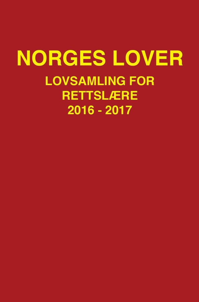 "Norges lover - lovsamling for rettslære 2016-2017" av Anne Bang Lyngdal