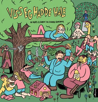 "Viss eg hadde hale" av Mats Eldøen