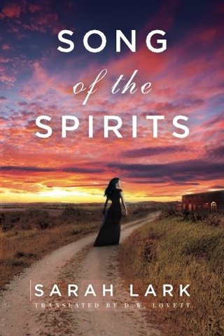 "Song of the Spirits (In the Land of the Long White Cloud saga)" av Sarah Lark
