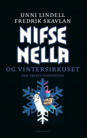 "Nifse Nella og vintersirkuset - den tredje sannheten" av Unni Lindell