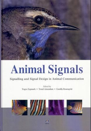"Animal signals signalling and signal design in animal communication" av Yngve Espmark