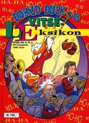"Vitseleksikon - vitser fra A til Å : Donald Duck og Co" av Solveig Thime