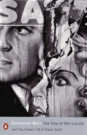 "The Day of the Locust and the Dream Life of Balso Snell" (Penguin Modern Classics)