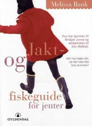 "Jakt- og fiskeguide for jenter fortellinger" av Melissa Bank