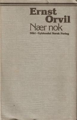 "Nær nok" av Ernst Orvil