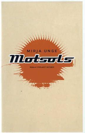 "Motsols" av Mirja Unge