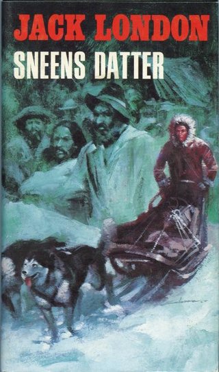 "Sneens datter" av Jack London