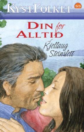 "Din for alltid" av Kjellaug Steinslett