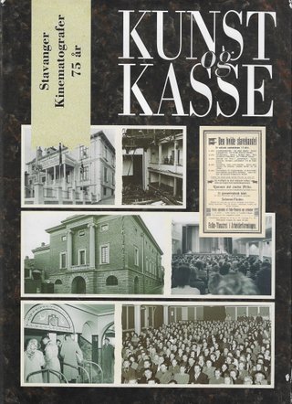 "Kunst og kasse Stavanger kinomategrafer 75 år" av Bjørn S. Utne