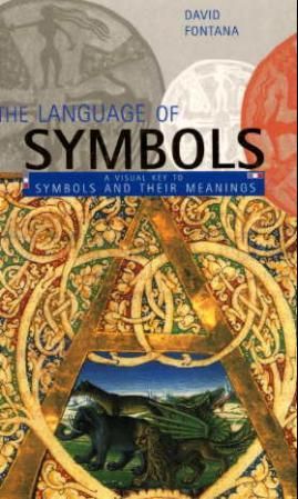 The language of symbols - a visual key to symbols and their meanings