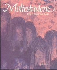 "Moltestadene" av Bodil Tveit Tørdal