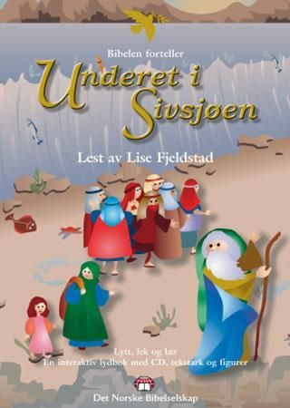 Underet i Sivsjøen - lytt, lek og lær : en interaktiv lydbok med CD, tekstark og figurer