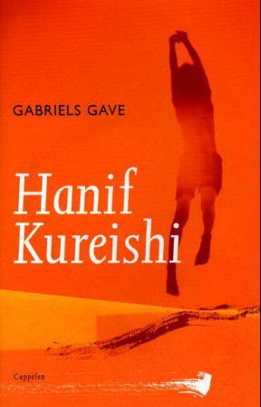 "Gabriels gave" av Hanif Kureishi