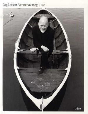 "Venner av meg - dikt" av Dag Larsen