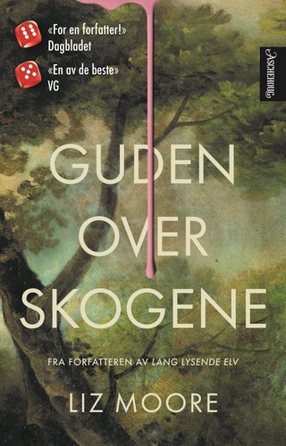 "Guden over skogene" av Liz Moore