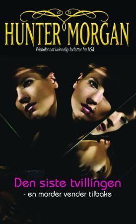 Den siste tvillingen - en morder vender tilbake