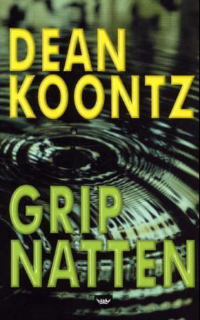 "Grip natten" av Dean R. Koontz