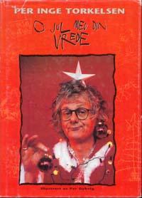 "O jul med din vrede" av Per Inge Torkelsen