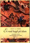 "Ei verd bygd på islam" av Knut S. Vikør