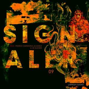 "Signaler 2009 - Cappelens årlige debutantantologi med inviterte etablerte" av Pedro Carmona-Alvarez