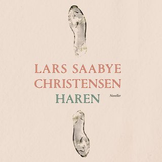 "Haren og andre noveller" av Lars Saabye Christensen