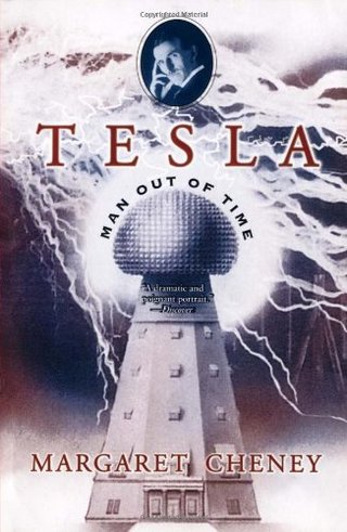 "Tesla Man out of Time" av Margaret Cheney