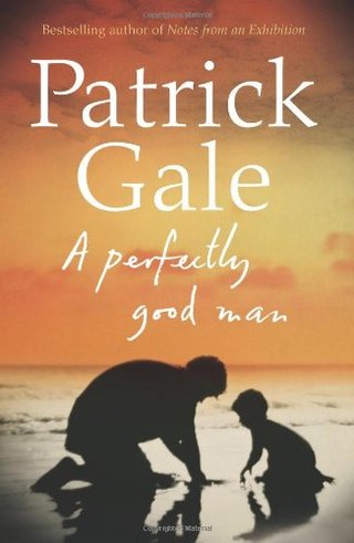 "A Perfectly Good Man" av Patrick Gale