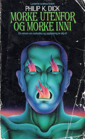 "Mørke utenfor og mørke inni" av Philip K. Dick
