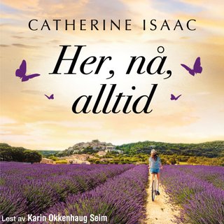 Her, nå, alltid