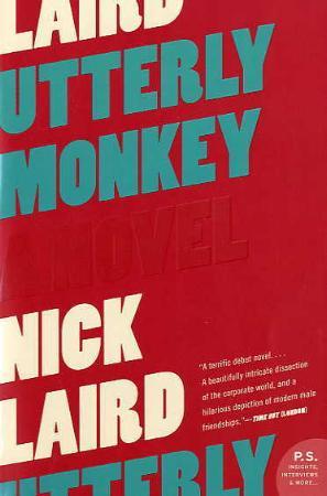 "Utterly monkey - a novel" av Nick Laird