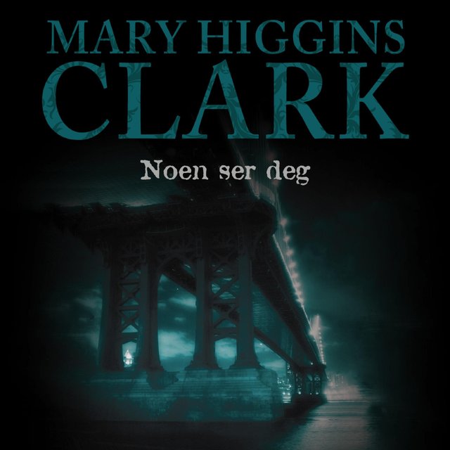 "Noen ser deg" av Mary Higgins Clark