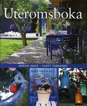 "Uteromsboka - herlig hage - flott terrasse!" av Beate Slipher