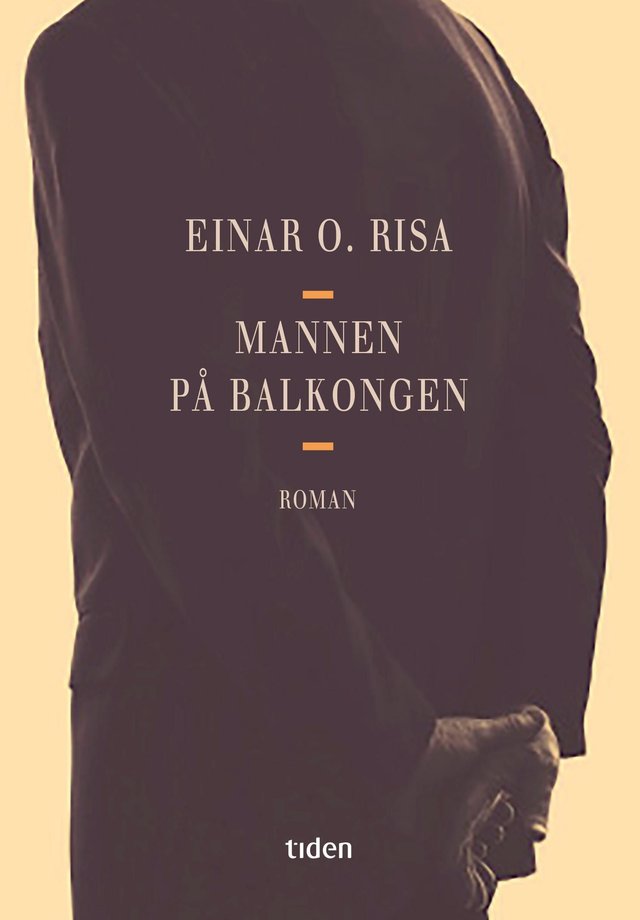 "Mannen på balkongen - roman" av Einar O. Risa